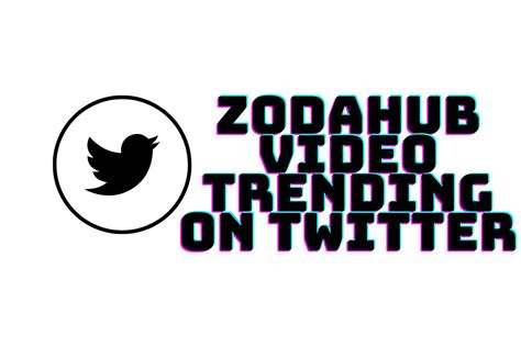 zodahub|Zodahub Video Trending on Twitter